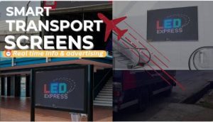 LED screens in transportation hubs spearheaded by LED express